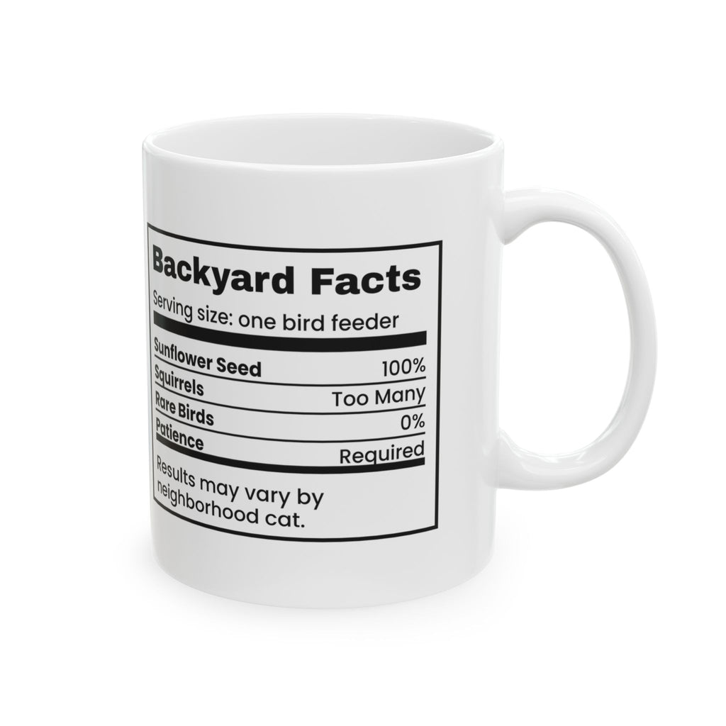 Backyard Coffee Mug Mostly Squirrels Funny Bird