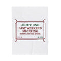Funny Christmas Shopping Throw Blanket Last Weekend Shopping Ticket