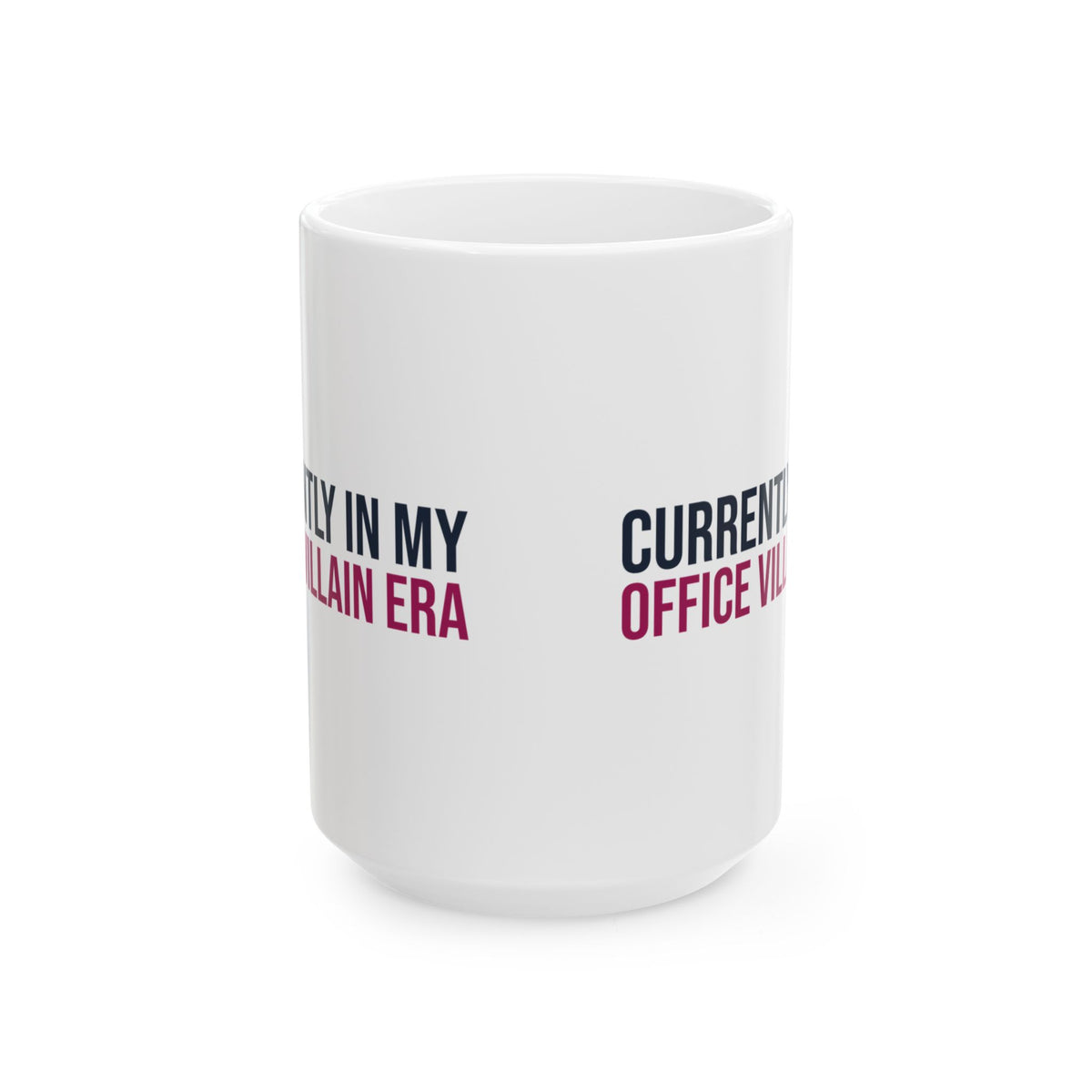 Funny Office Mug Currently In My Villain Era For Coworkers