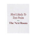 Funny Family Christmas Throw Blanket Most Likely To Text From The Next Room