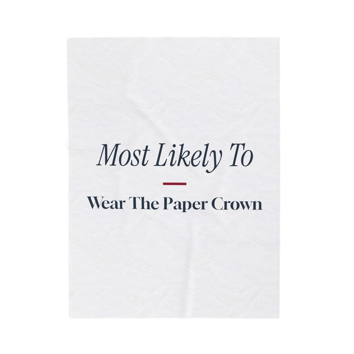Funny Christmas Throw Blanket Most Likely To Wear The Paper Crown