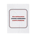 Funny New Home Christmas Throw Blanket Ladder Borrowed Lights Pending