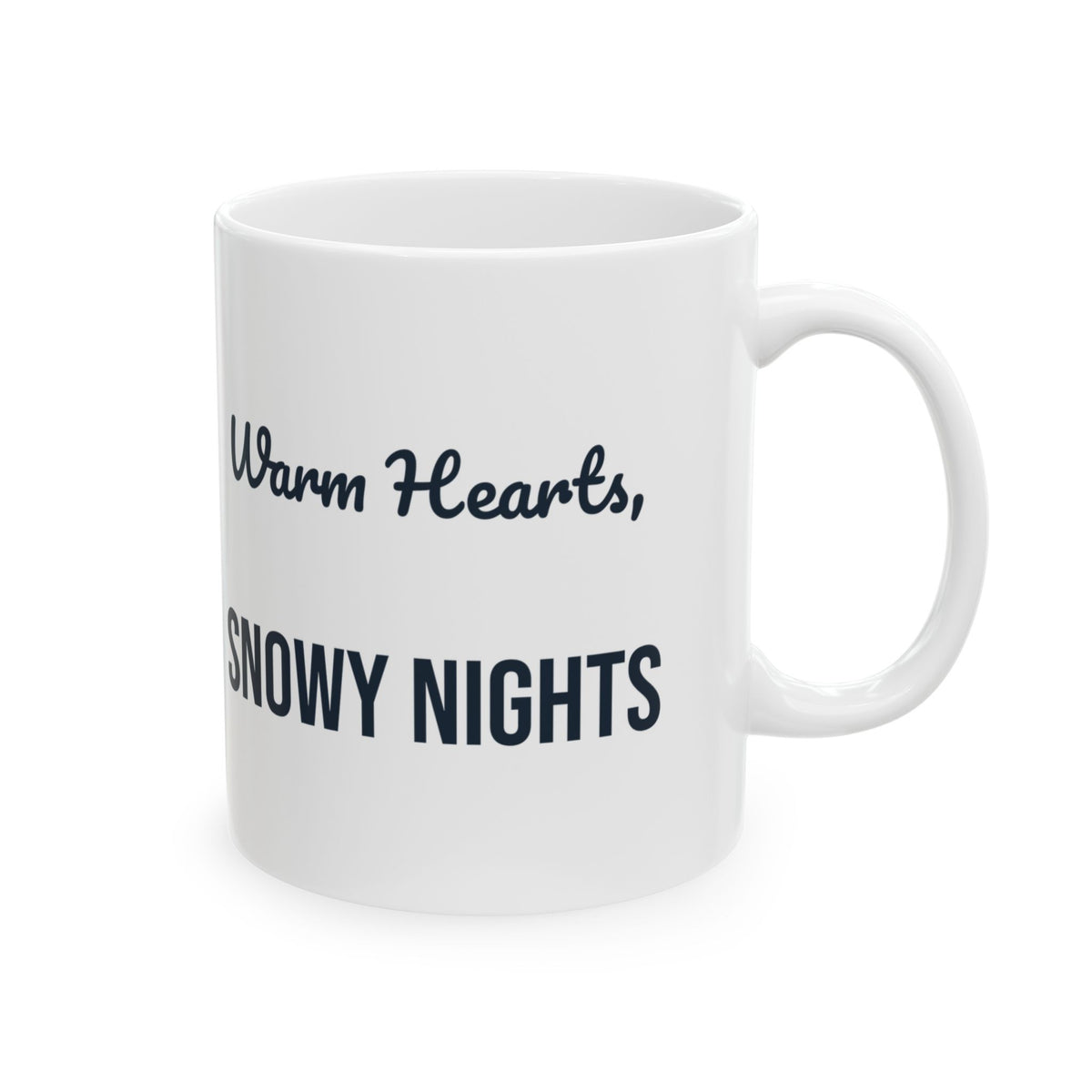 Christmas Coffee Mug Warm Hearts Snowy Nights Cozy Winter Mug