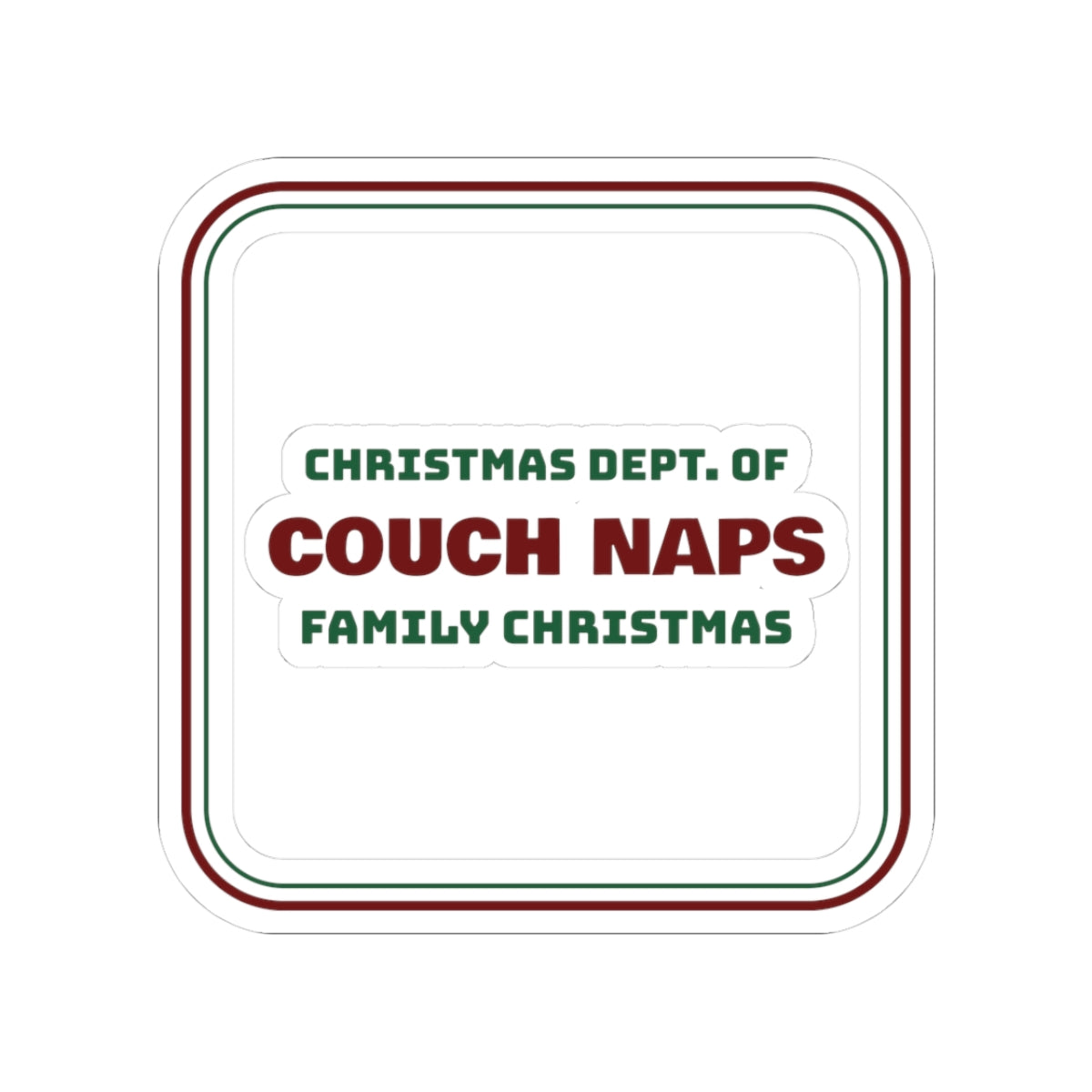 Funny Family Christmas Sticker Dept Of Couch Naps Matching Set