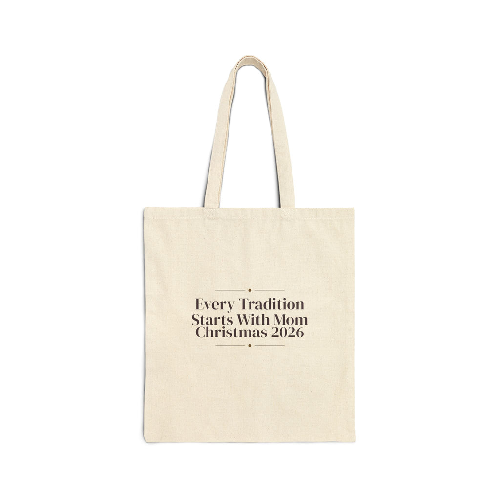 Mom Christmas Tote Bag Every Tradition Starts With Mom 2026