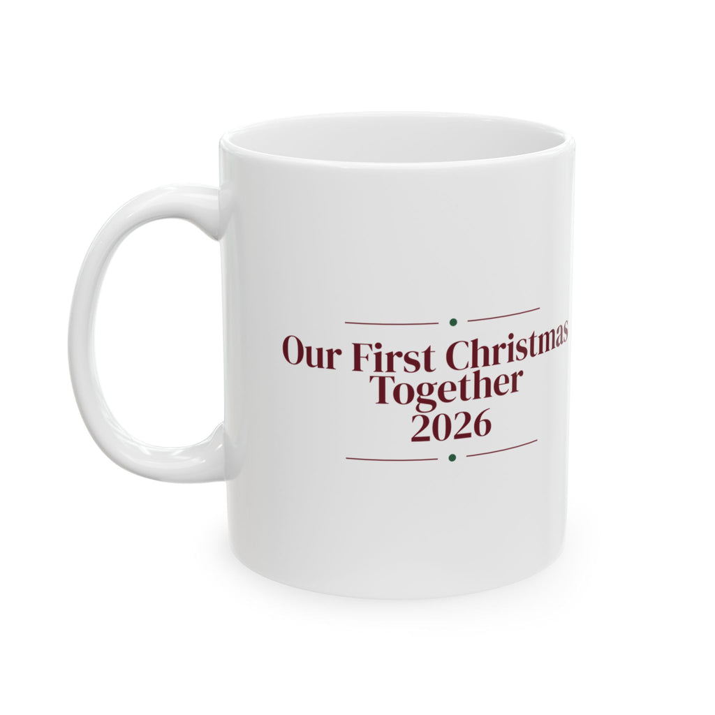 Our First Christmas Together 2026 Coffee Mug For Couples
