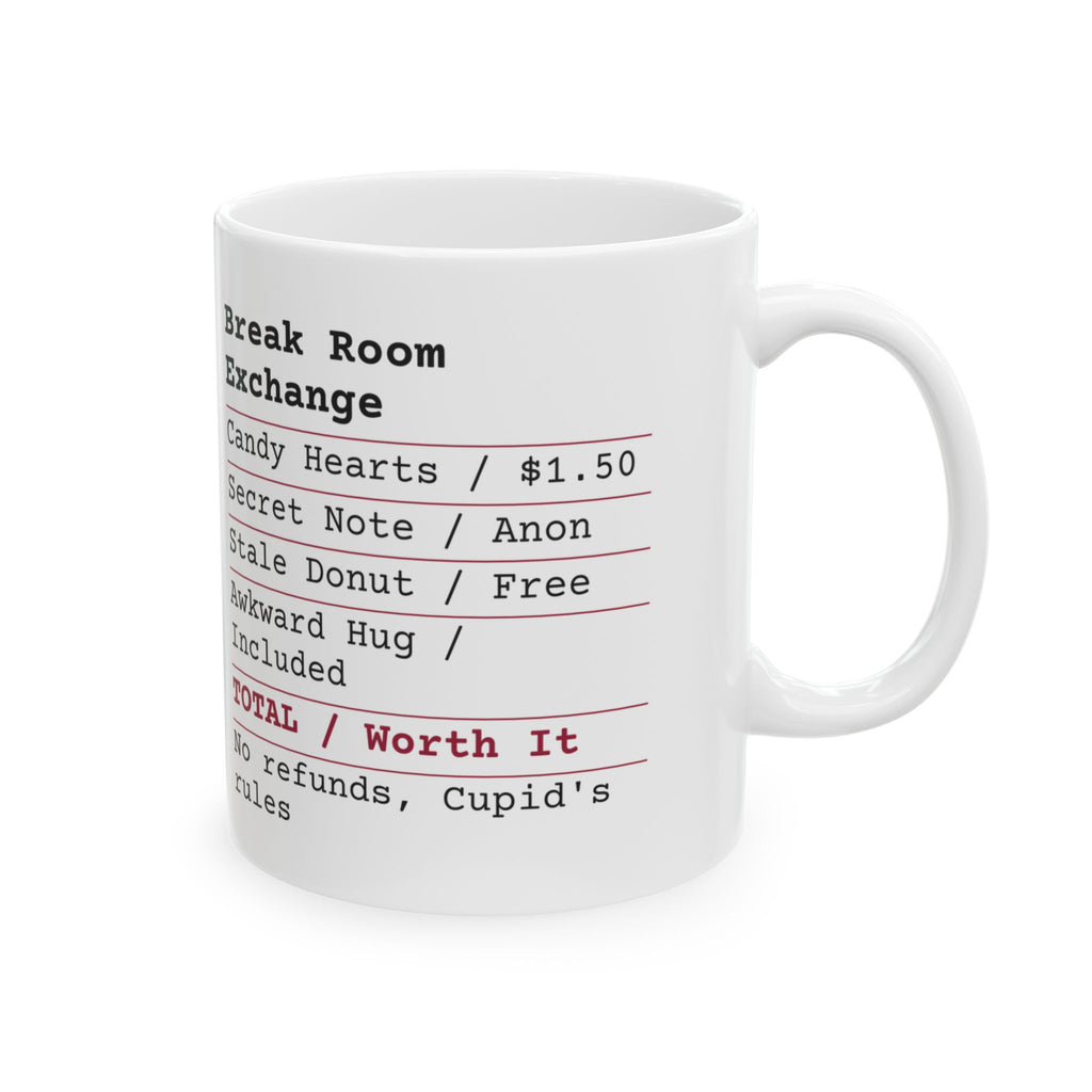 Funny Valentine Receipt Coffee Mug Office Exchange For Coworkers
