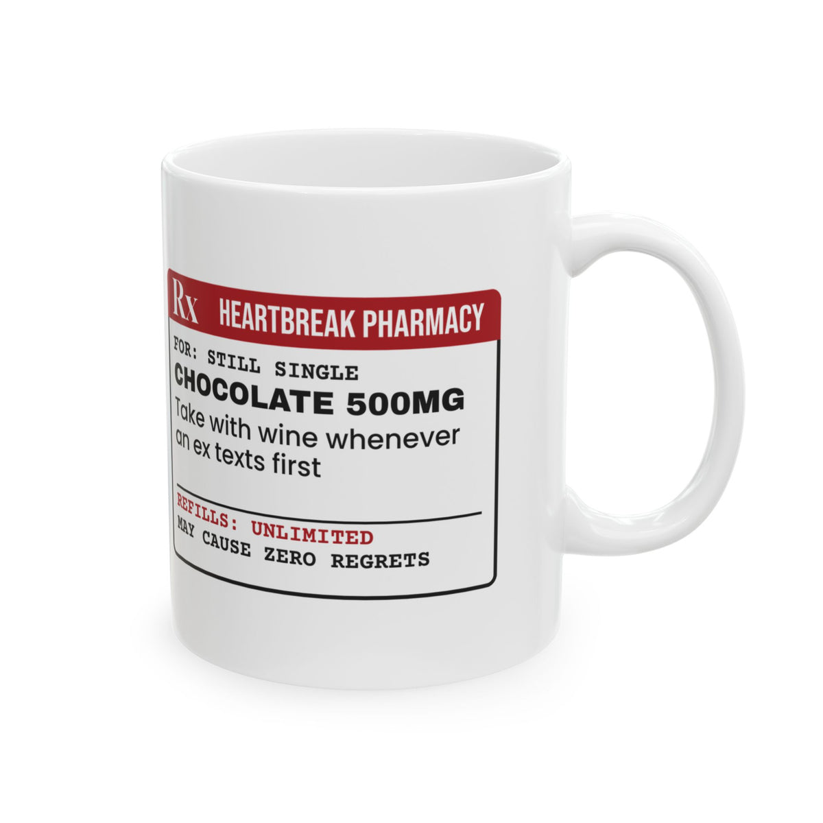 Funny Single Coffee Mug Prescription Label Chocolate 500mg For Her