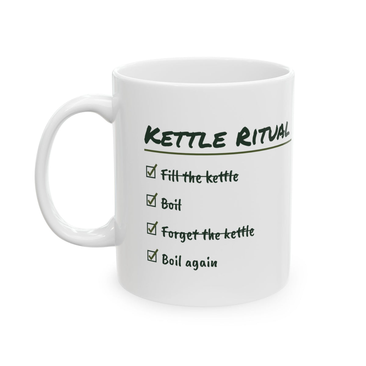 Funny Tea Lover Coffee Mug Kettle Ritual Checklist For Tea Drinkers