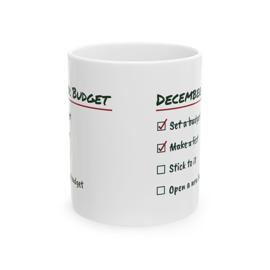 Funny Christmas Coffee Mug December Budget Open A New Budget Checklist