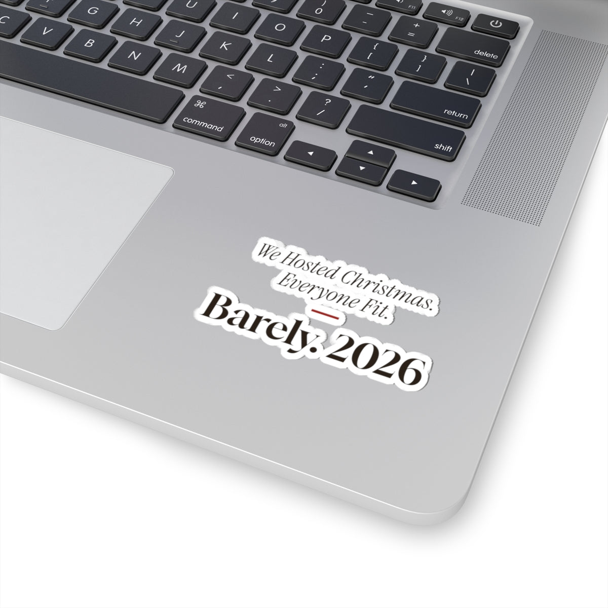 Funny Christmas Host Sticker We Hosted Christmas Everyone Fit 2026