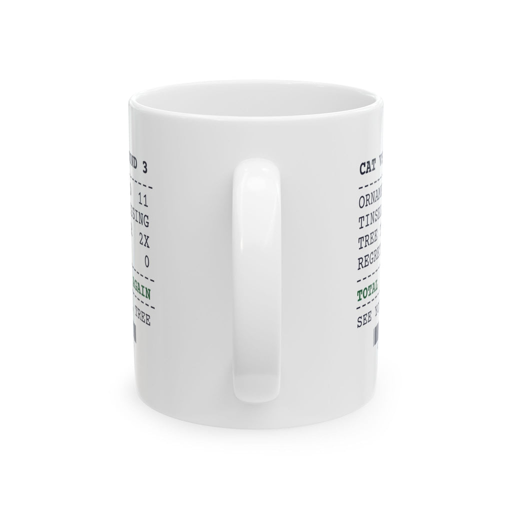 Funny Christmas Cat Coffee Mug Cat Vs Tree Round 3 Receipt