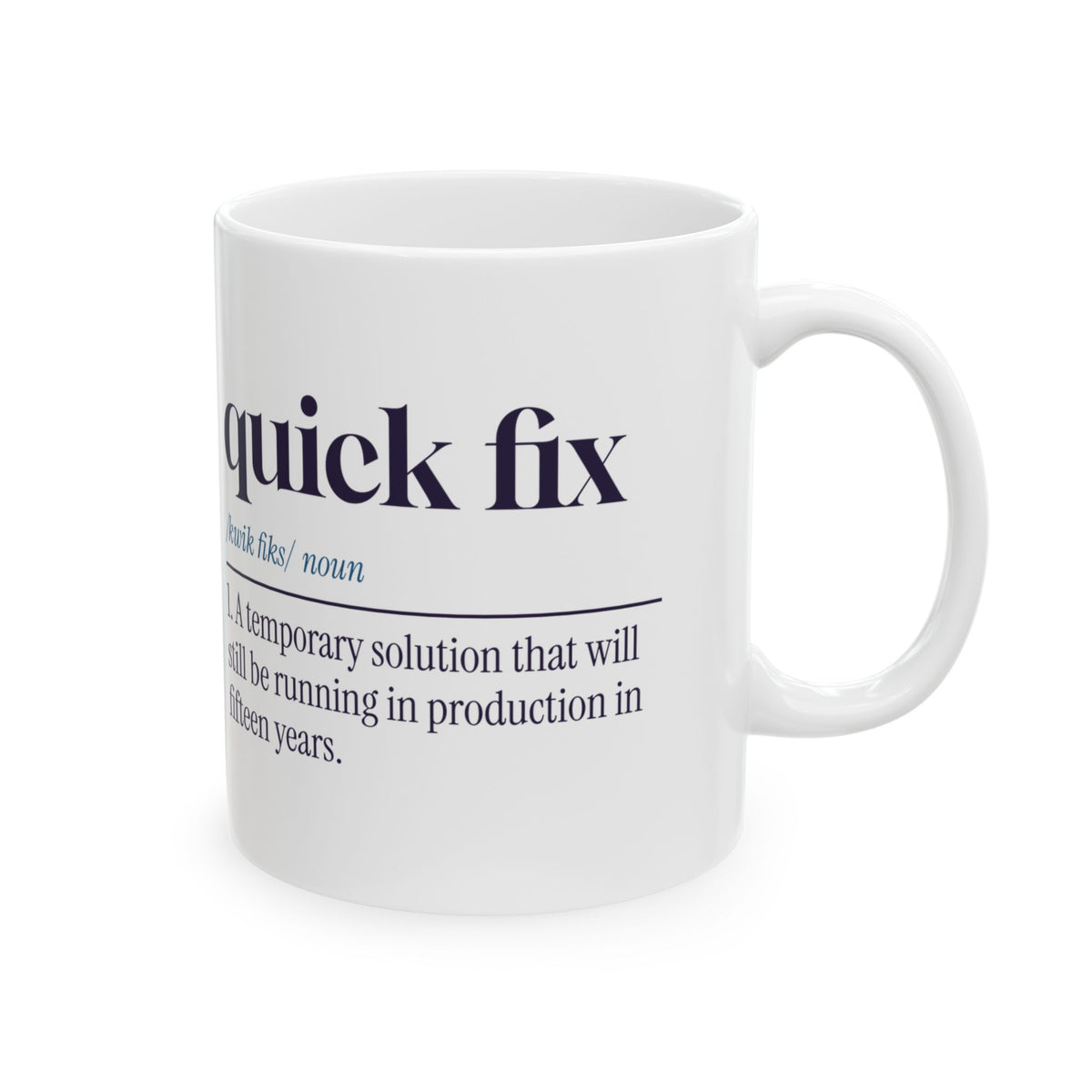 Funny Engineer Coffee Mug Quick Fix Dictionary Definition