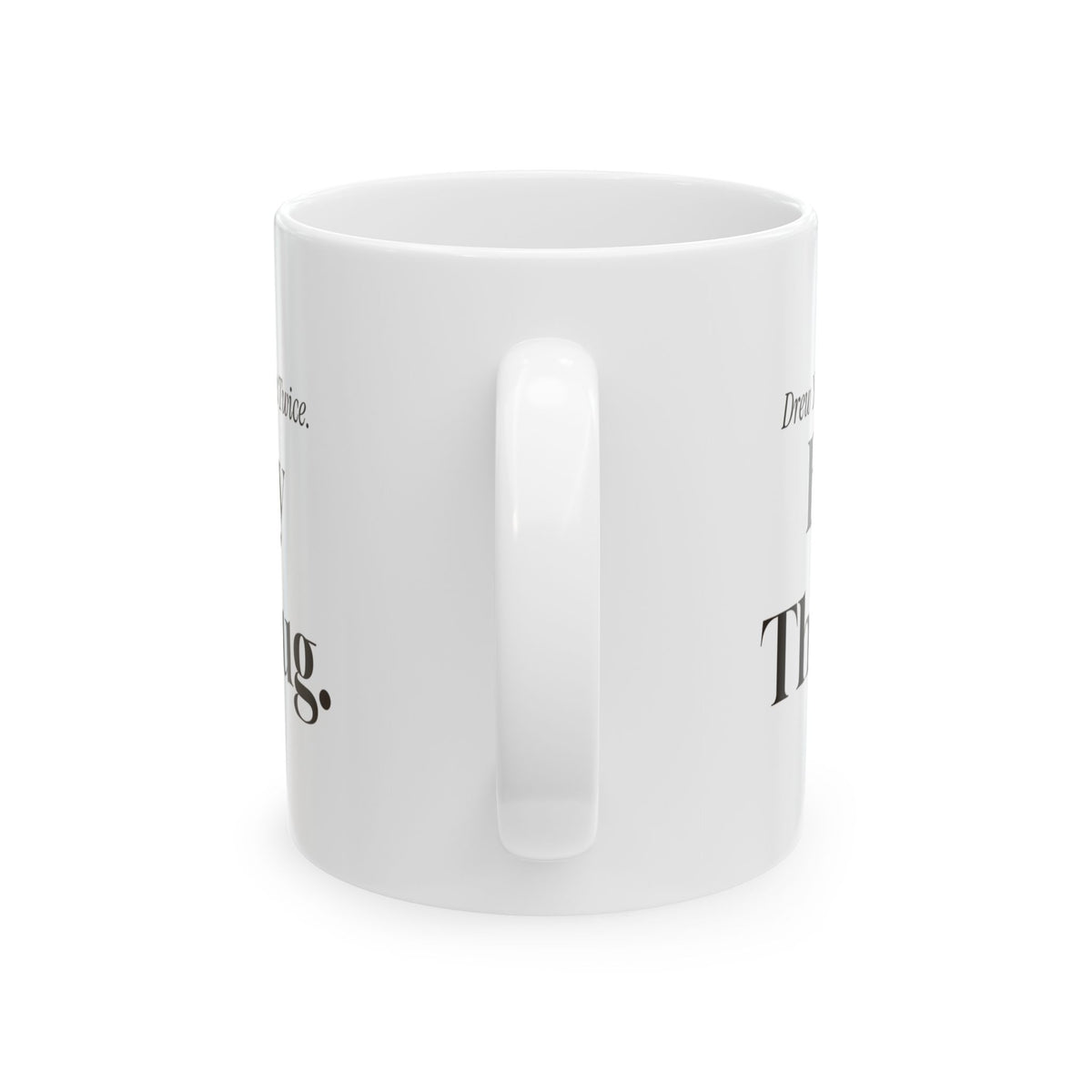 Funny Secret Santa Coffee Mug Drew Your Name Met Twice Enjoy The Mug