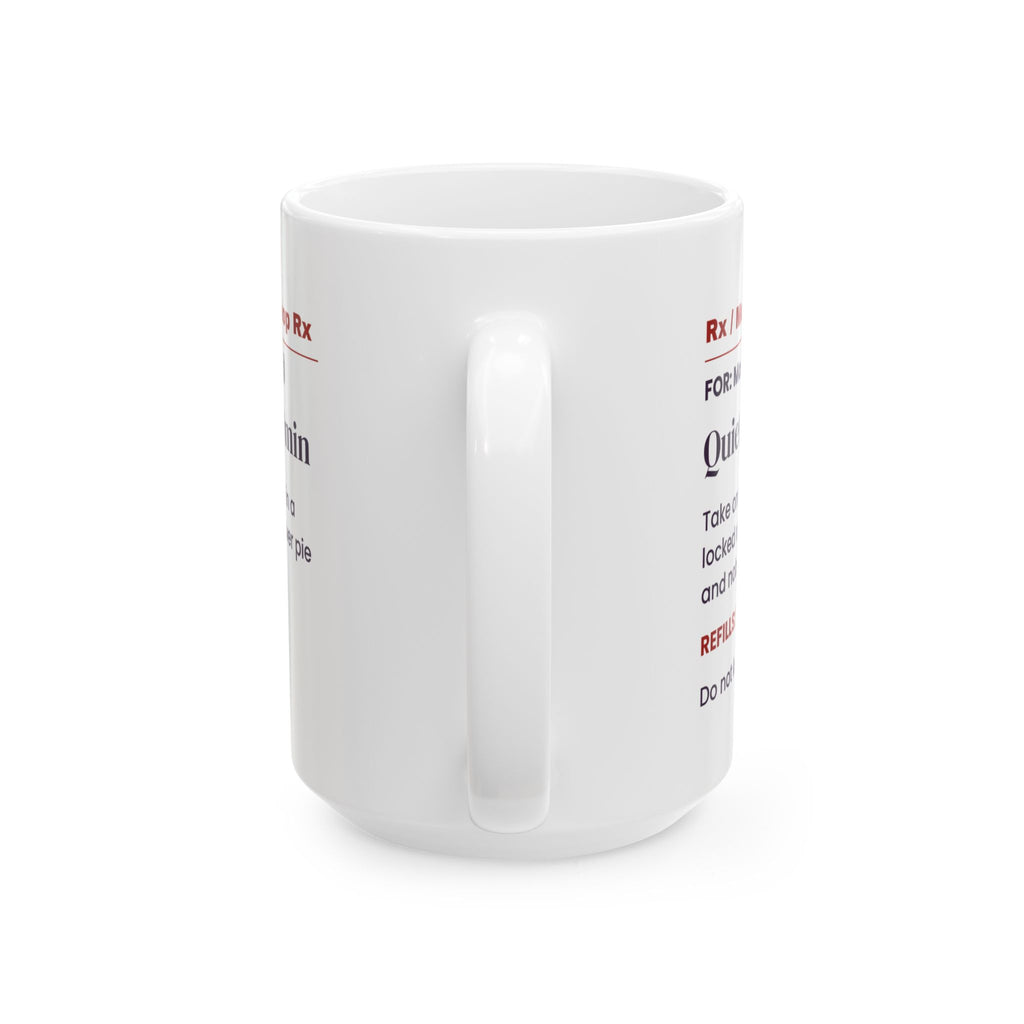 Funny Christmas Coffee Mug Mom Quiet Hour Prescription For Moms