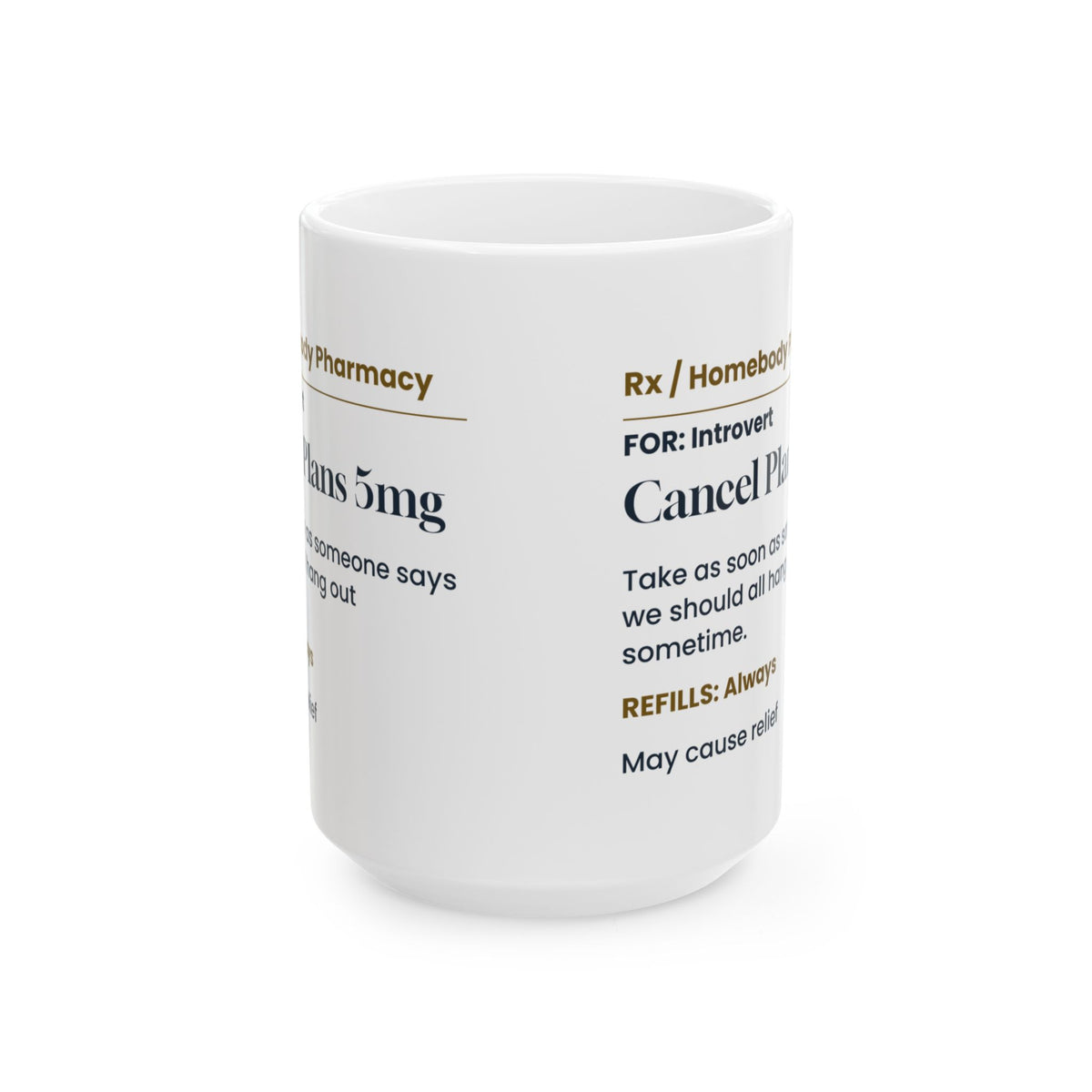 Funny Introvert Coffee Mug Cancel Plans 5mg Prescription Label