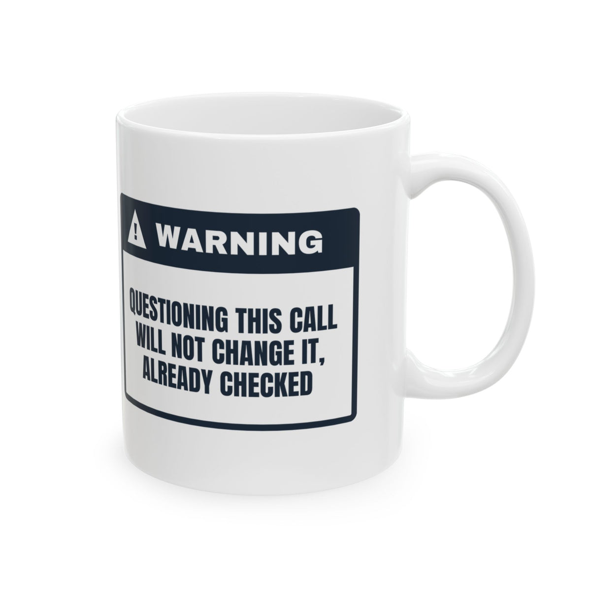 Umpire Warning Label Coffee Mug For Softball