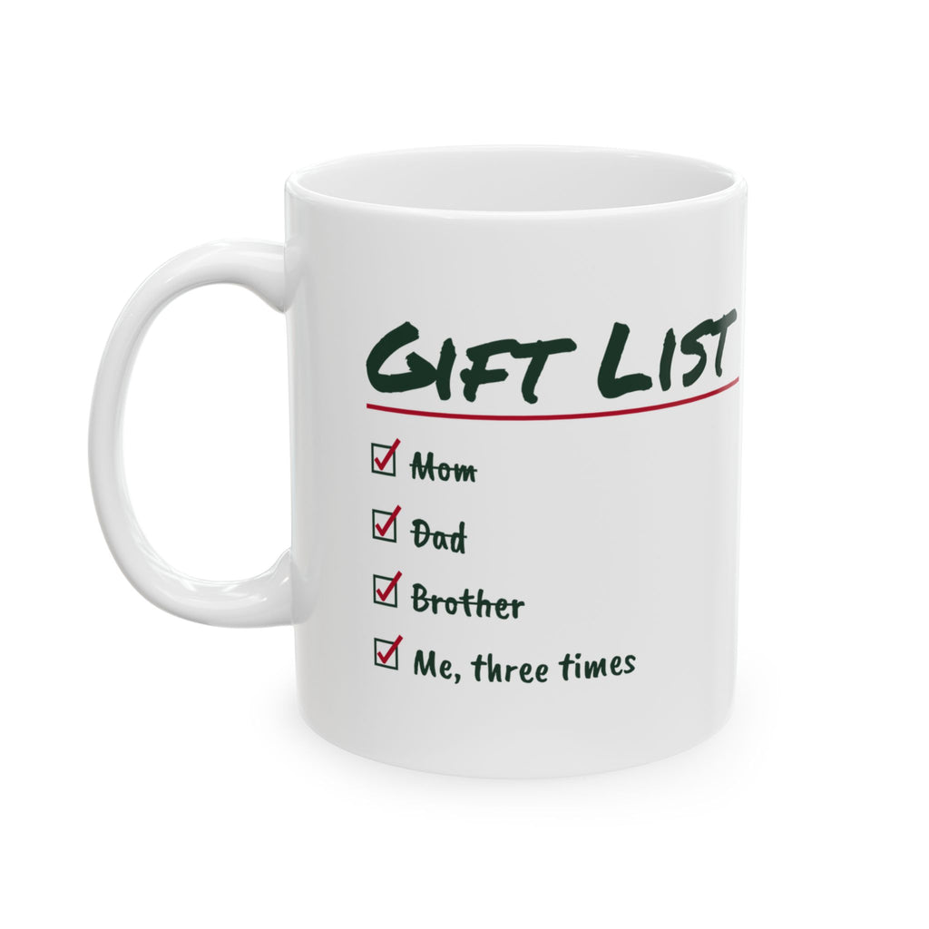 Funny Christmas Coffee Mug Present List Me Three Times Checklist