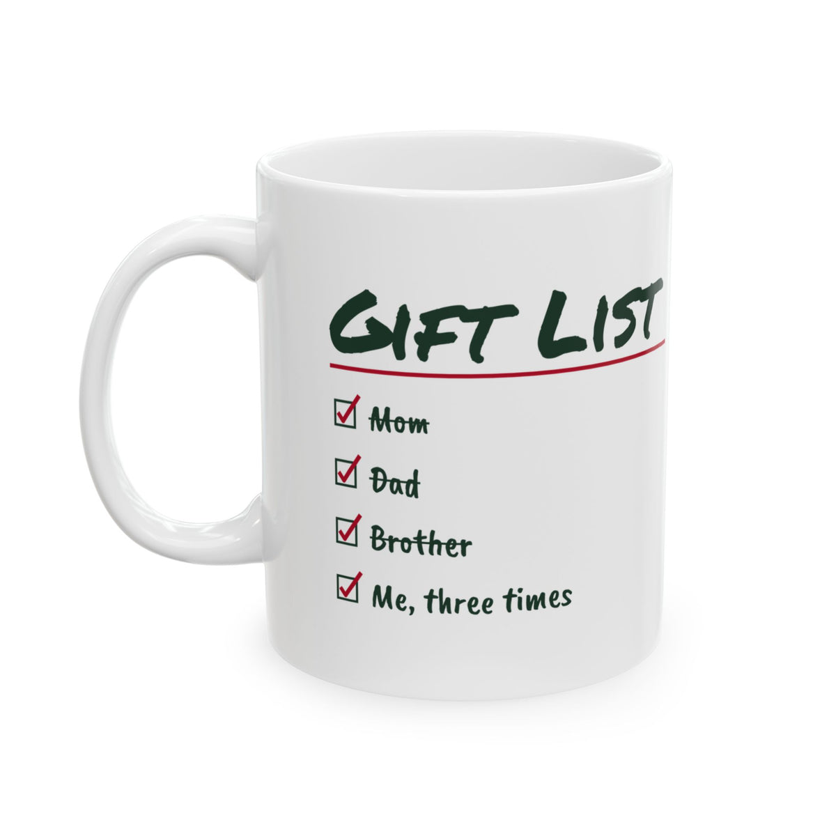 Funny Christmas Coffee Mug Present List Me Three Times Checklist