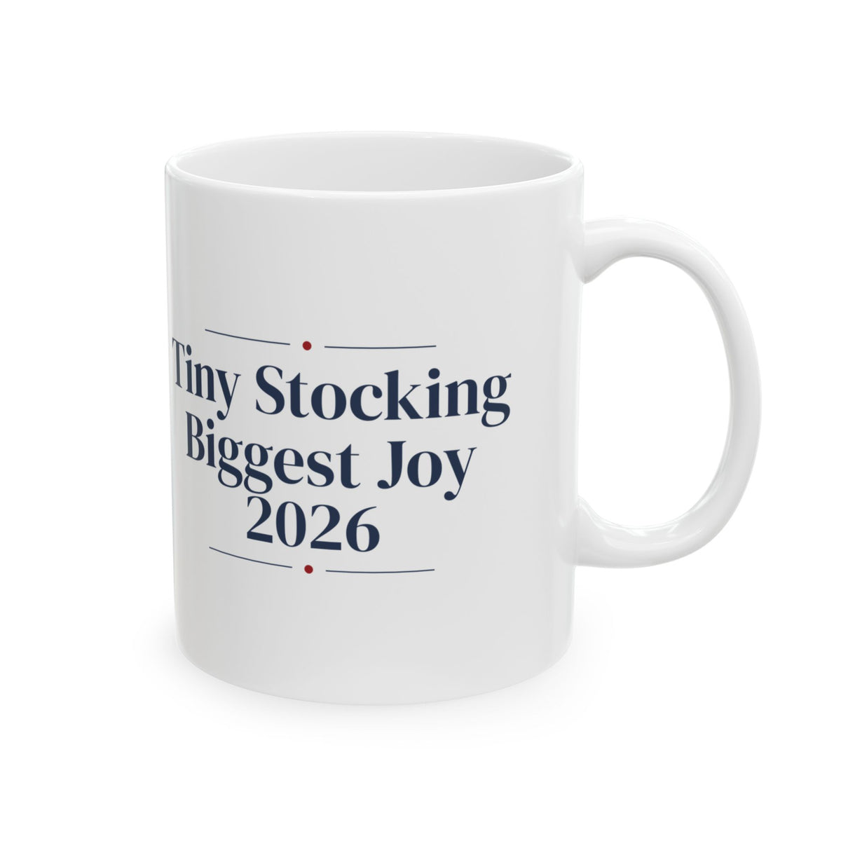 Baby's First Christmas Coffee Mug Tiny Stocking Biggest Joy 2026