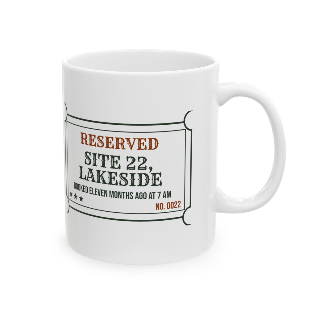Funny Camping Coffee Mug Booked At 7:00:01 Eleven Months Early