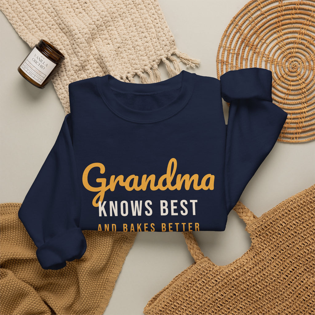 Grandma Sweatshirt Grandma Knows Best And Bakes Better