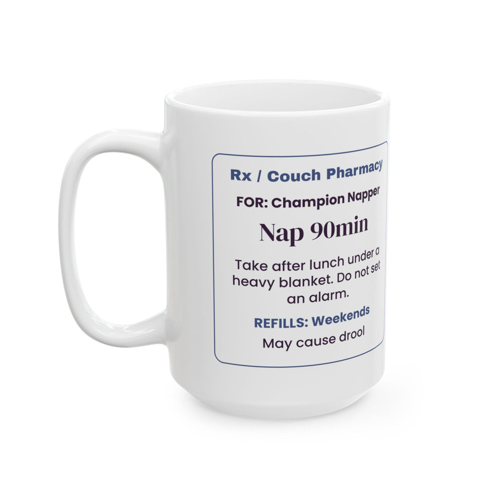 Funny Nap Lover Coffee Mug Nap 90min Prescription For Nappers