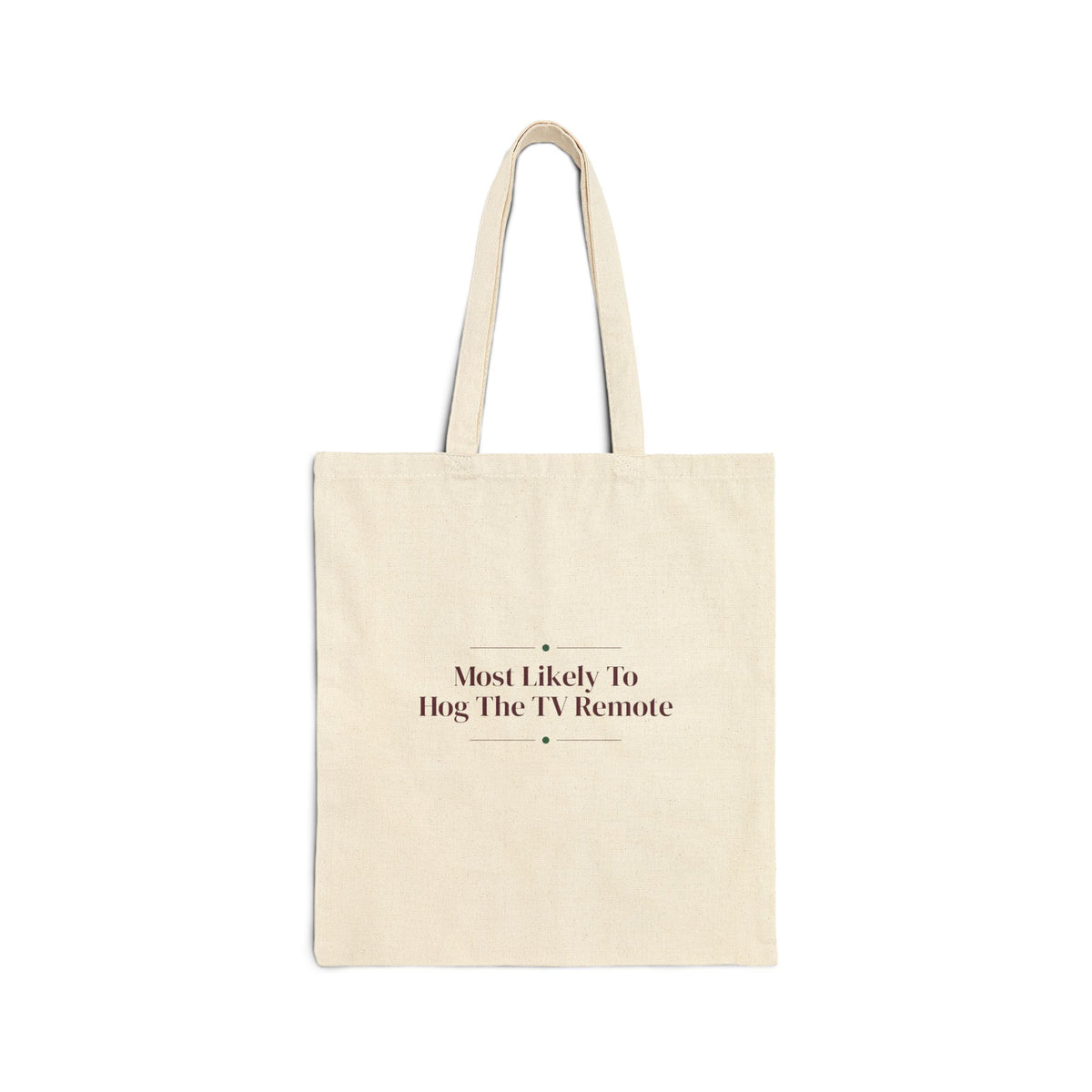 Funny Christmas Tote Bag Most Likely To Hog The TV Remote Family