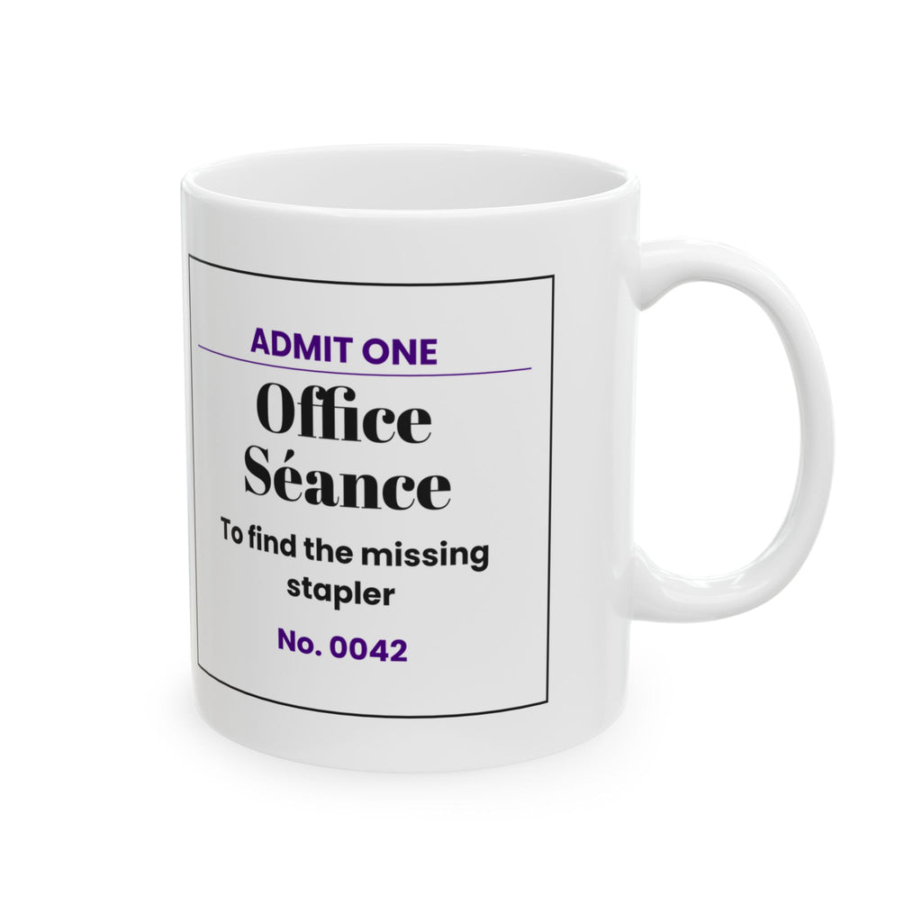 Funny Office Mug Seance Ticket Find Missing Stapler Halloween
