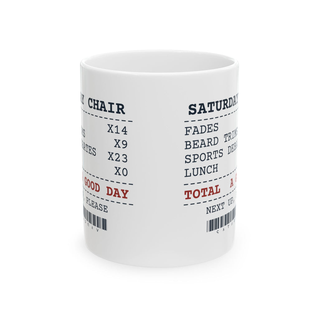 Funny Barber Coffee Mug Saturday Chair Receipt Lunch None For Barbers