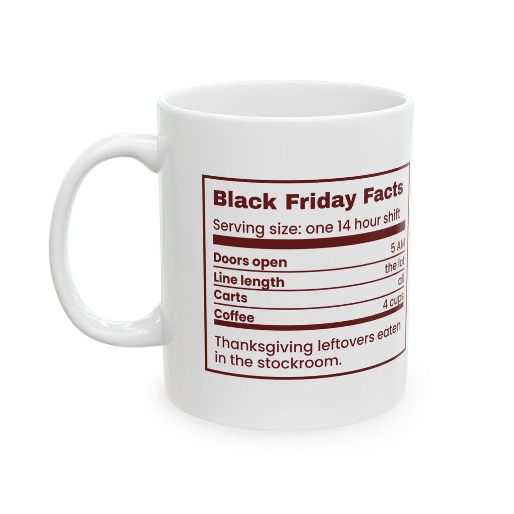 Funny Christmas Retail Coffee Mug Black Friday Facts Nutrition Label