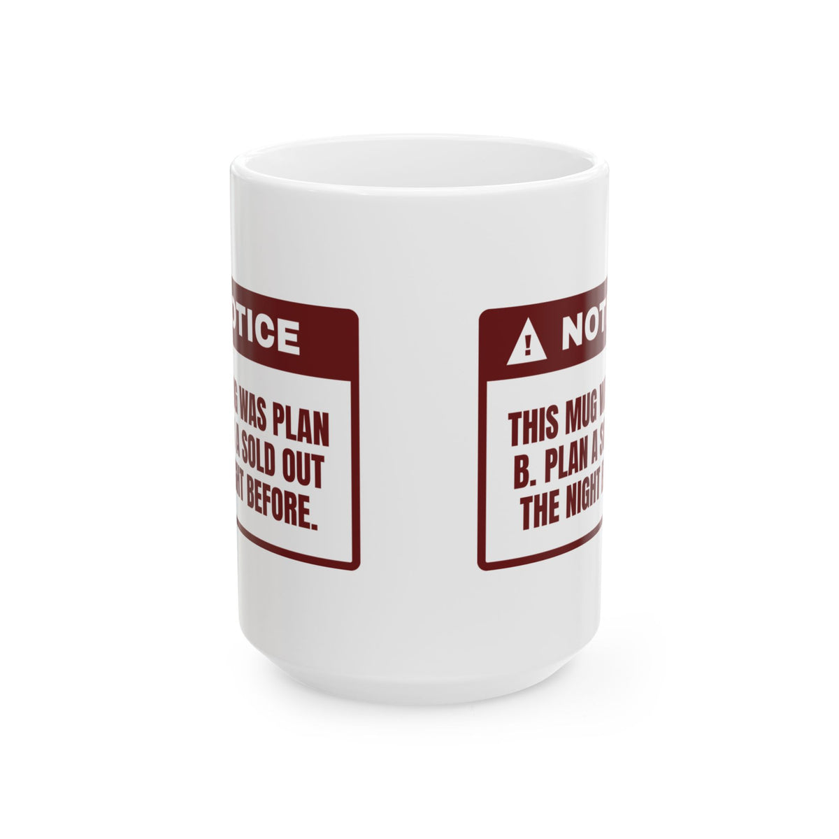 Funny White Elephant Coffee Mug This Mug Was Plan B Notice