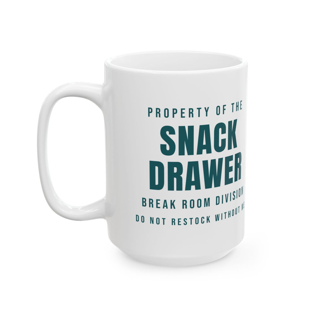 Funny Office Coffee Mug Property Of The Snack Drawer