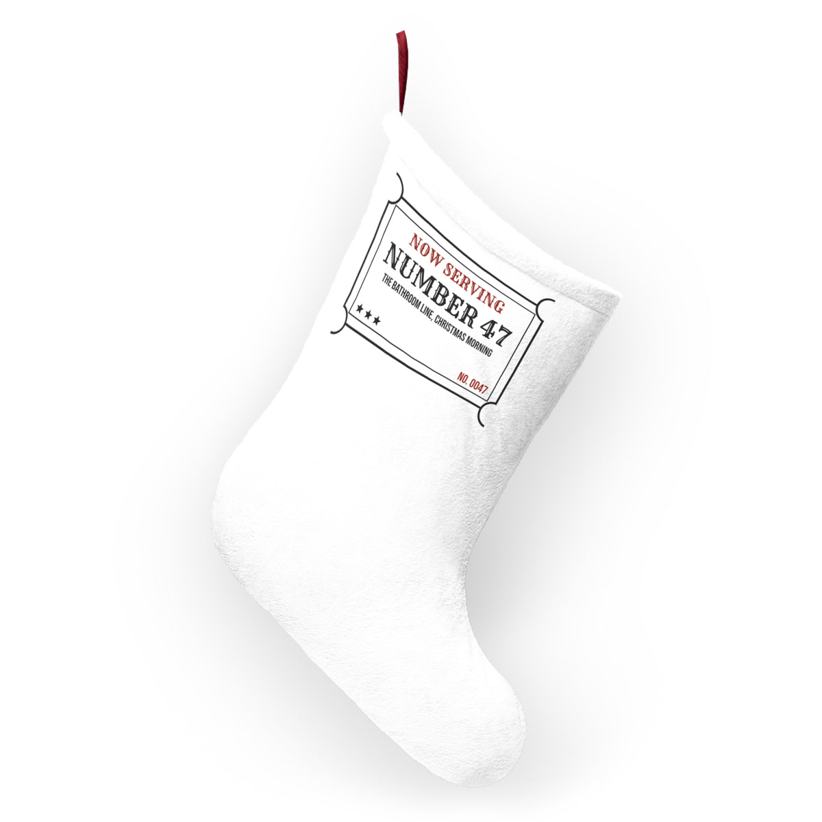Funny Christmas Stocking Now Serving 47 Bathroom Line For Big