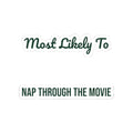 Funny Christmas Family Sticker Most Likely To Nap Through The Movie