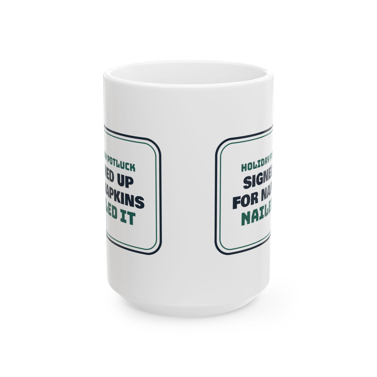 Funny Christmas Office Potluck Coffee Mug Signed Up For Napkins
