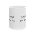 Funny Work From Home Coffee Mug Sorry You Cut Out For Coworkers