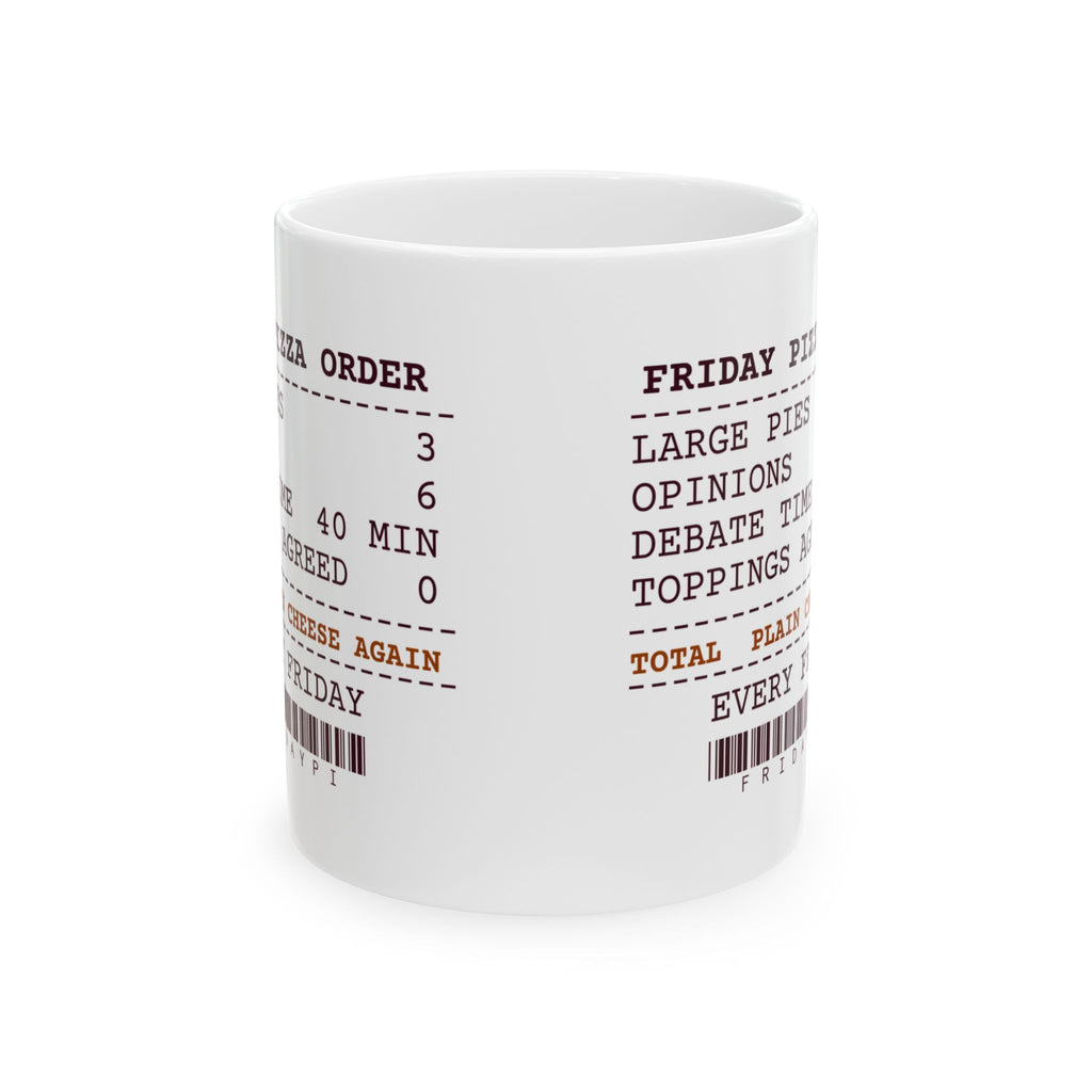 Funny Pizza Coffee Mug Friday Pizza Order Receipt For Pizza Lovers