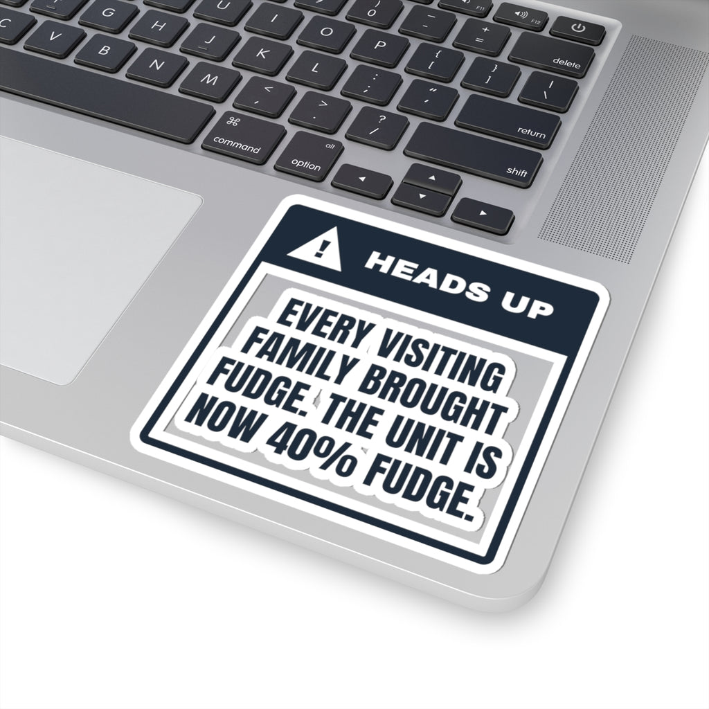 Funny Nurse Christmas Sticker The Unit Is 40 Percent Fudge