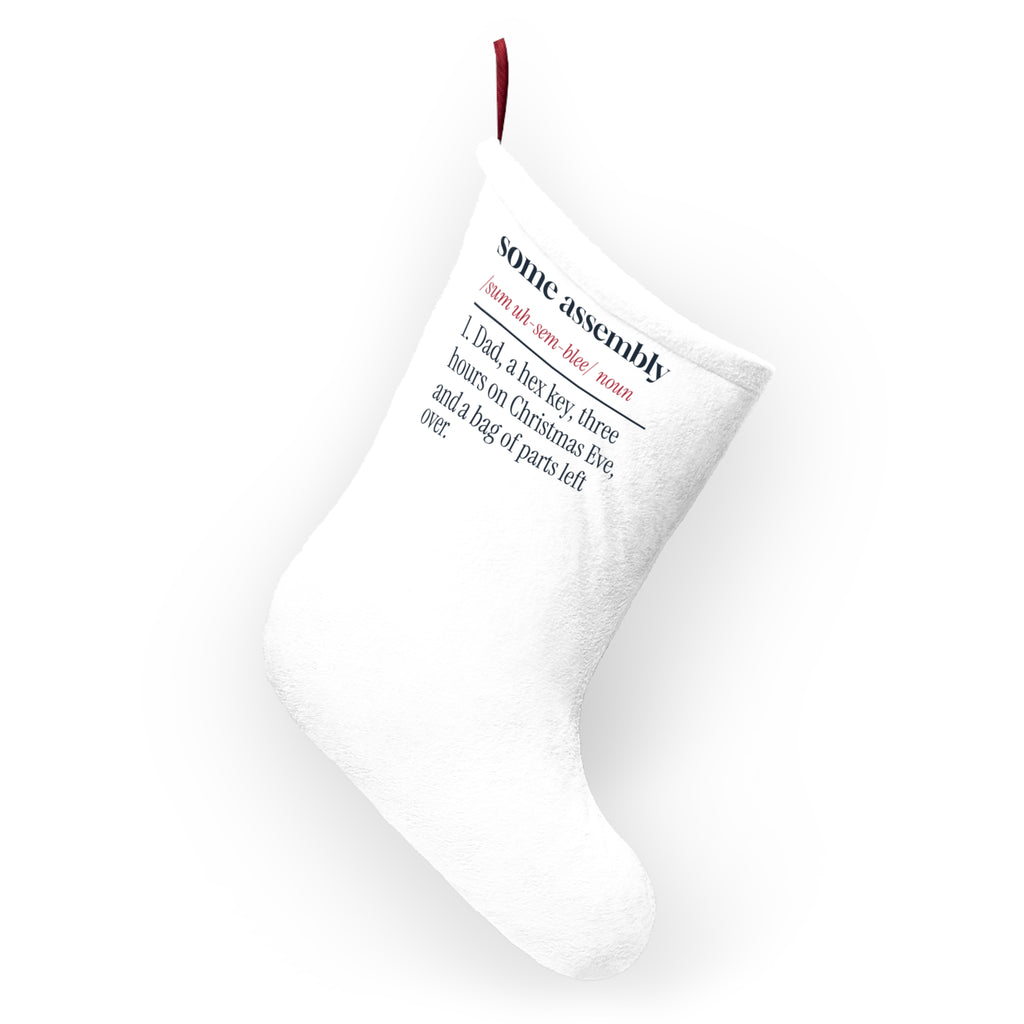 Funny Christmas Dad Christmas Stocking Some Assembly Required Definition