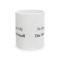Funny New Homeowner Christmas Coffee Mug The Mortgage Is Big
