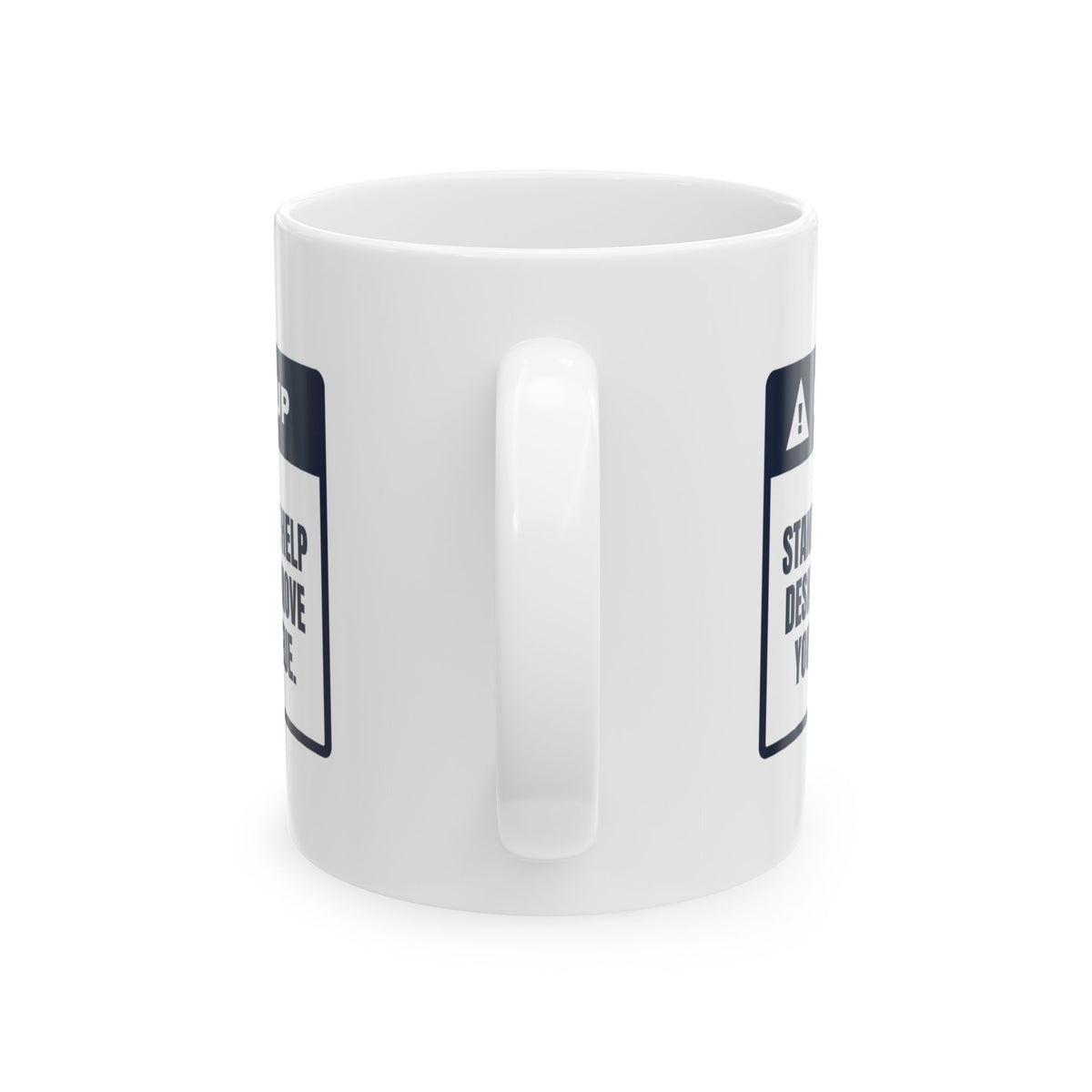 Funny IT Support Mug Standing at My Desk Queue Warning For Tech Support