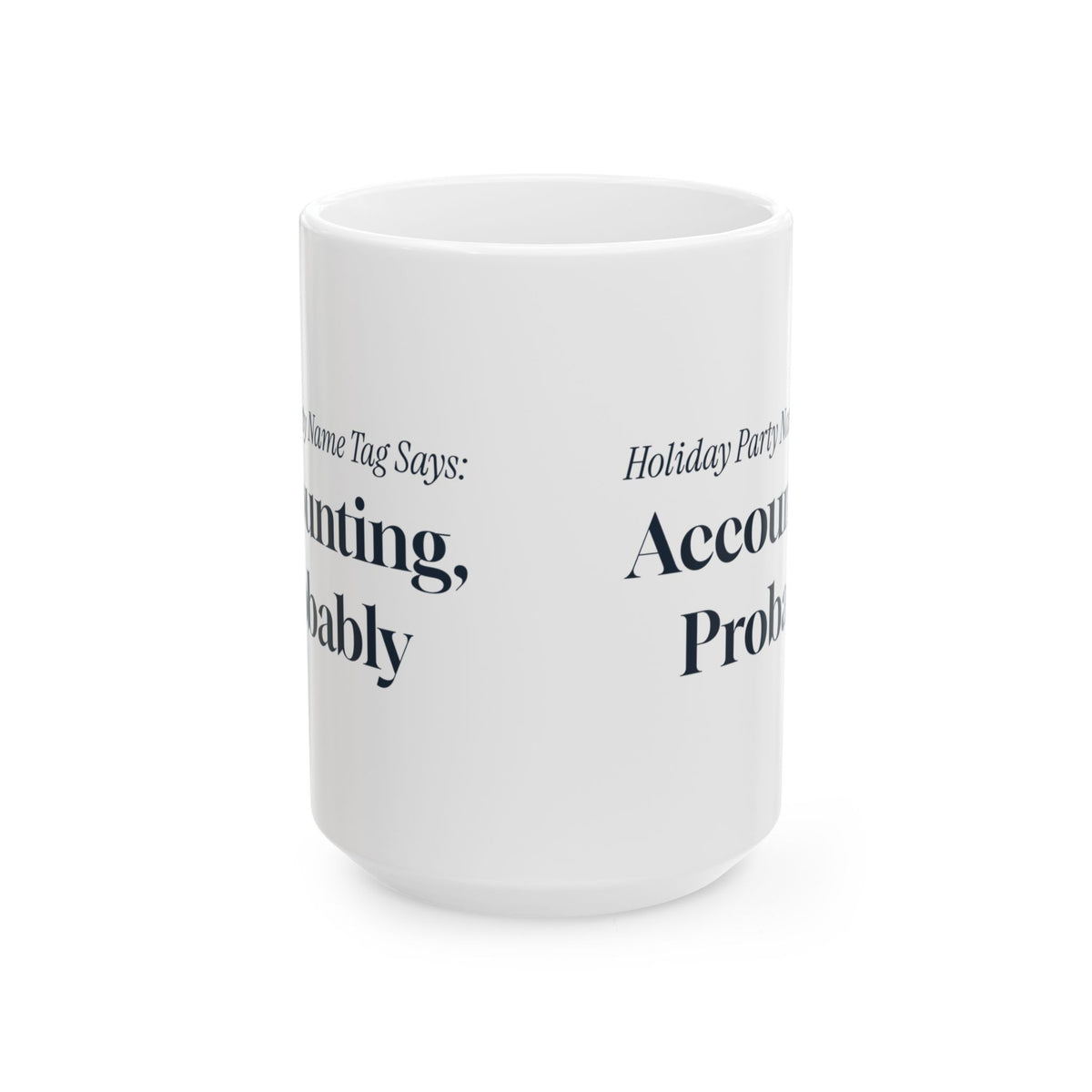 Funny Office Christmas Coffee Mug Holiday Party Name Tag Accounting