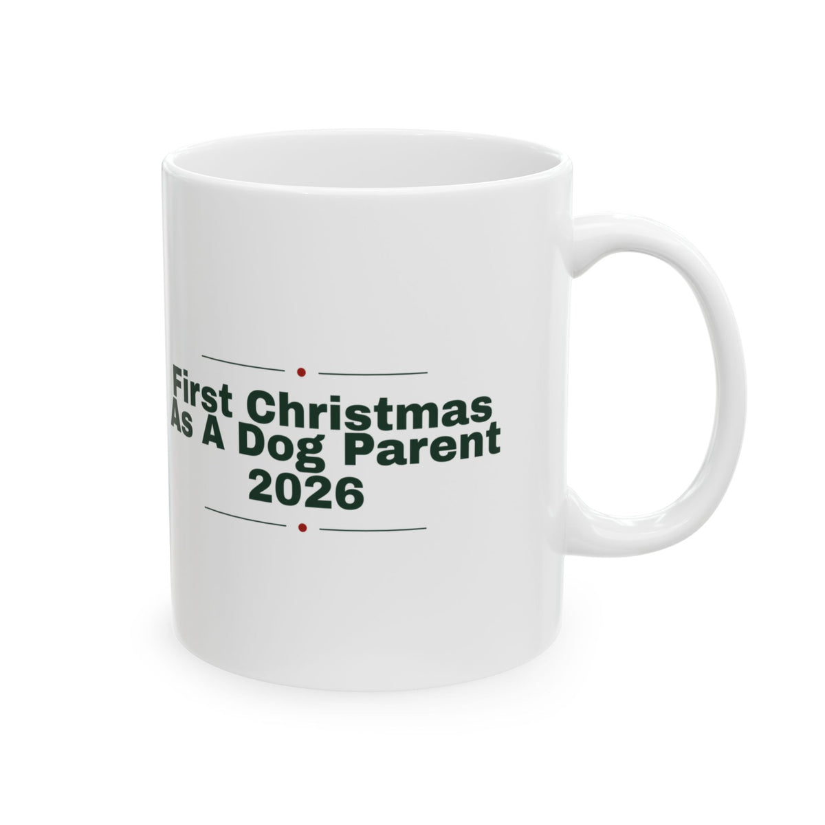 Dog Parent Christmas Coffee Mug First Christmas As A Dog Parent 2026