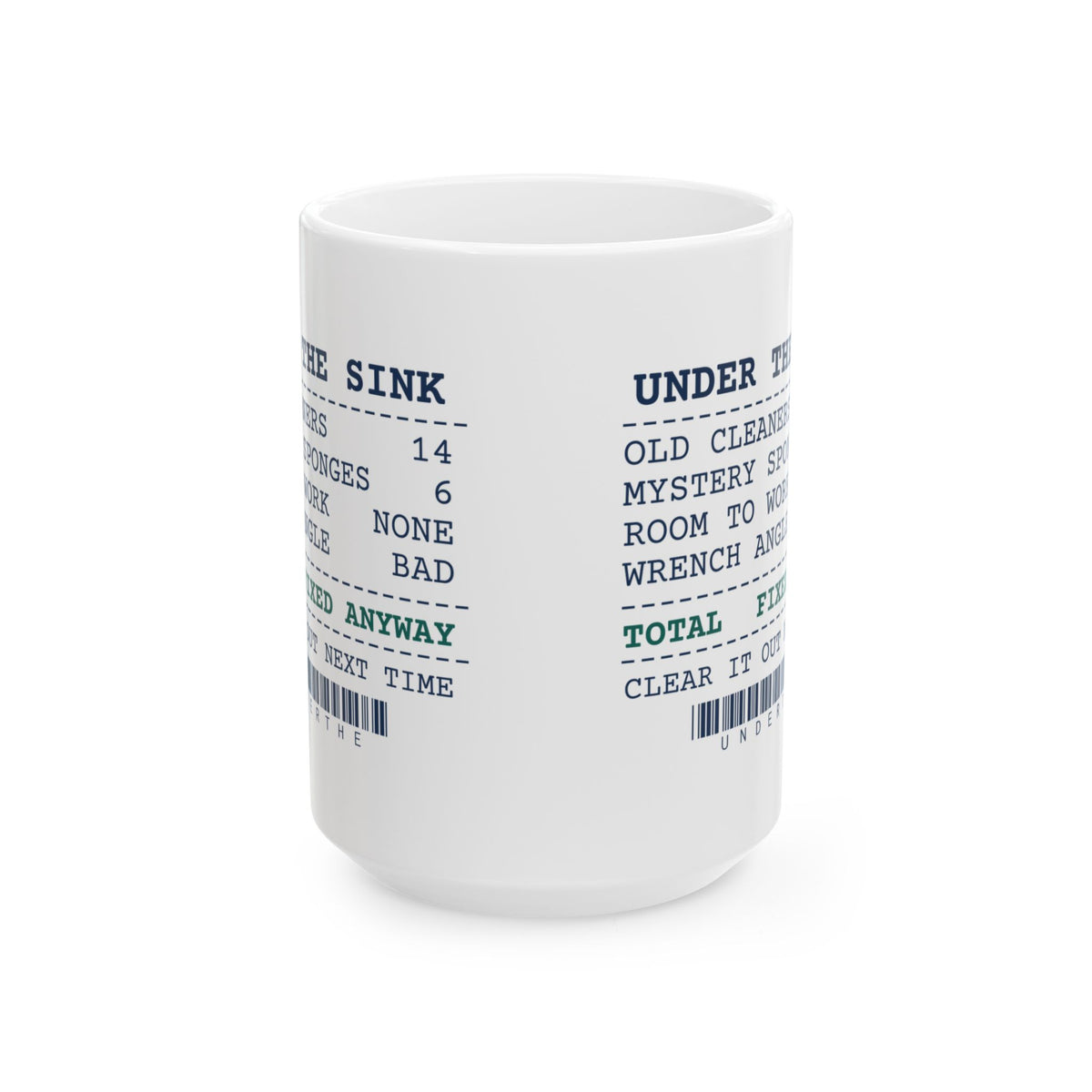 Funny Plumber Coffee Mug Under The Sink Receipt For Plumbers