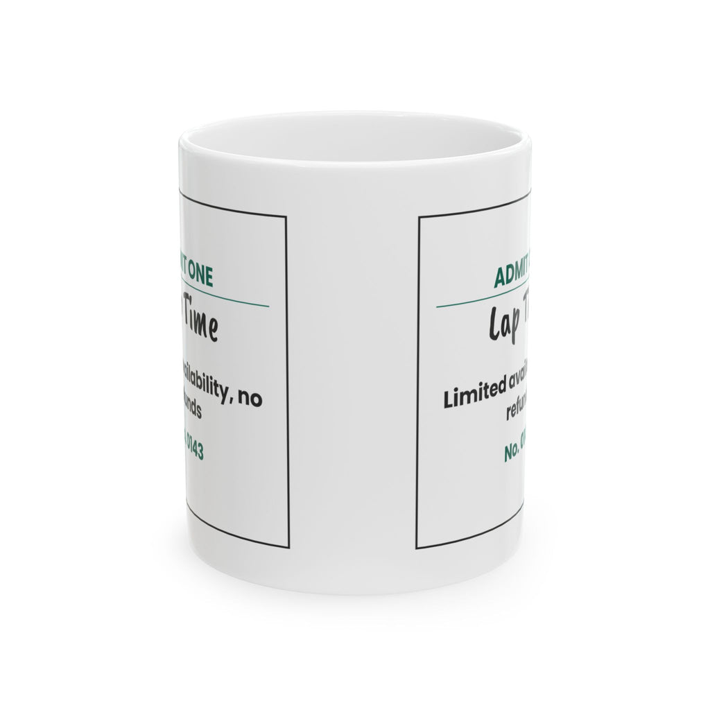 Funny Cat Valentine Coffee Mug Lap Time Ticket For Cat Lovers