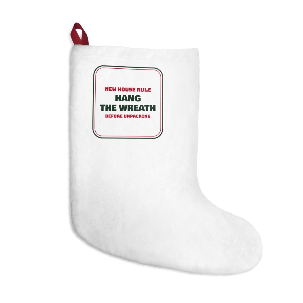 Funny New Home Christmas Stocking Hang The Wreath Before