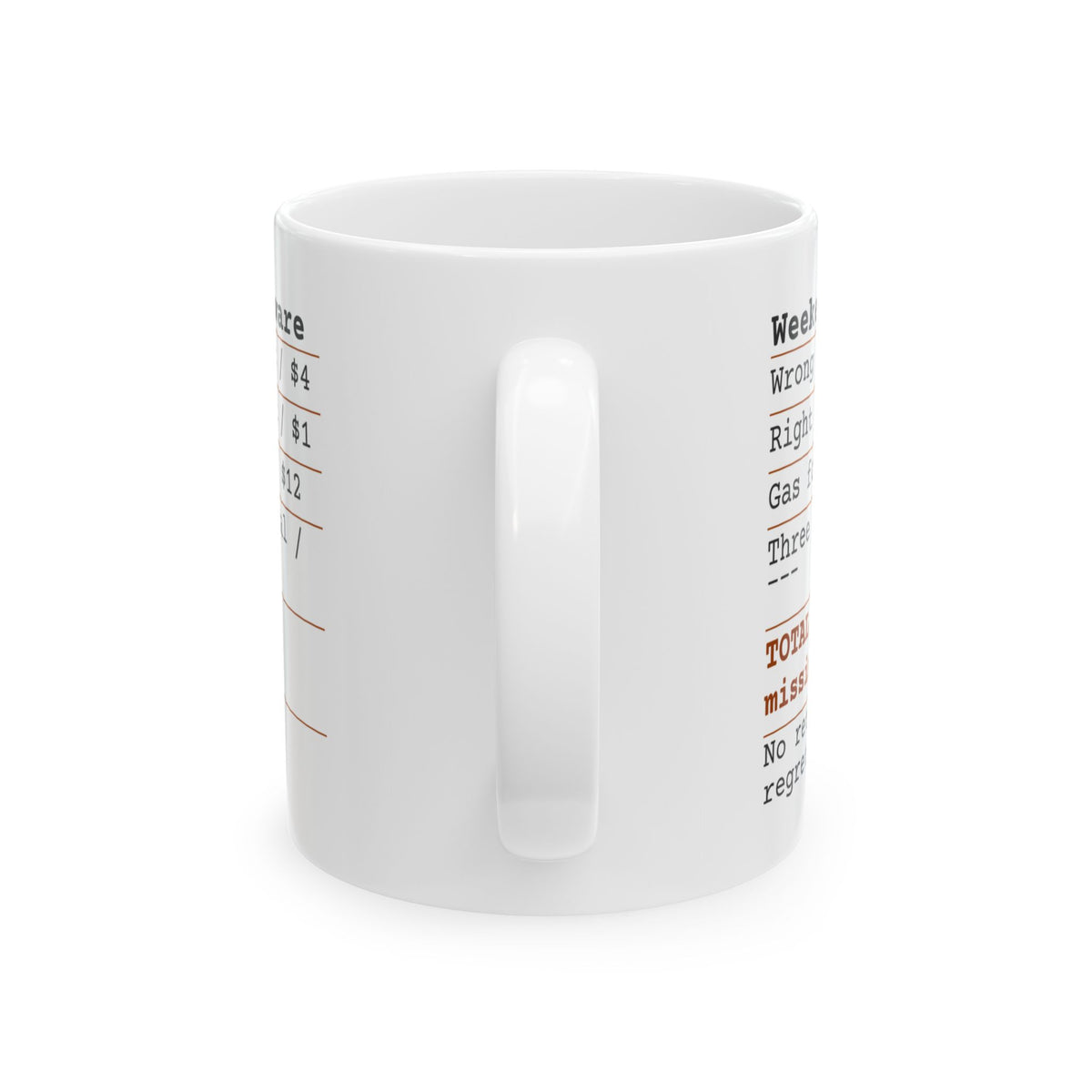 Hardware Store Receipt Coffee Mug Still Missing One Bolt For Dad