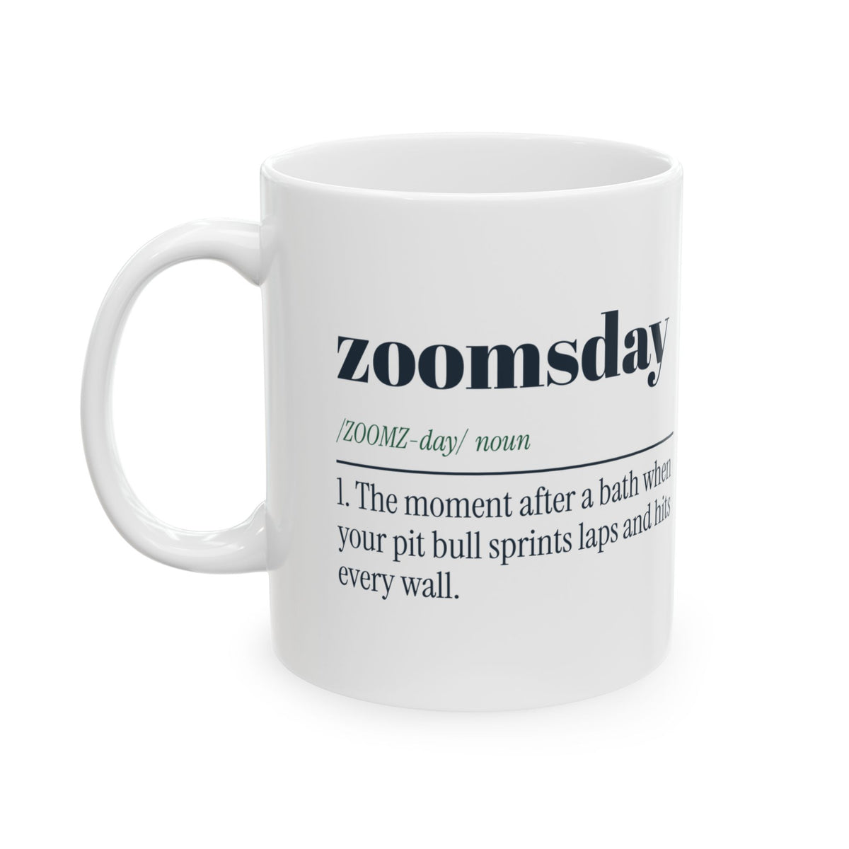 Funny Pit Bull Coffee Mug Zoomsday Definition For Pittie Owners