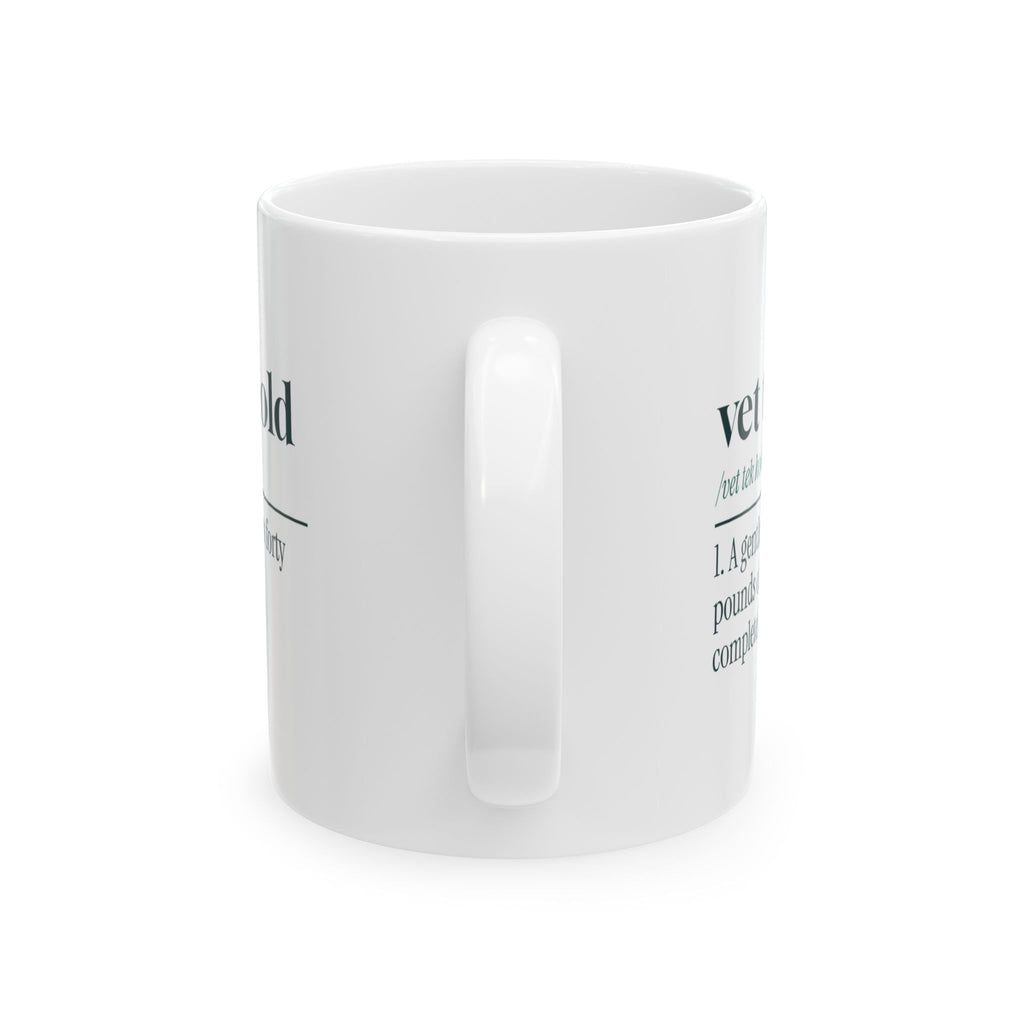 Funny Vet Tech Coffee Mug Vet Tech Hold Dictionary Definition